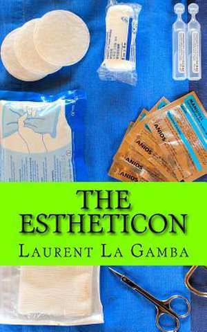 The Estheticon de Laurent La Gamba