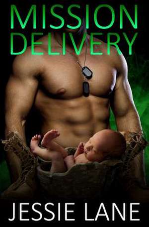 Mission Delivery de Jessie Lane