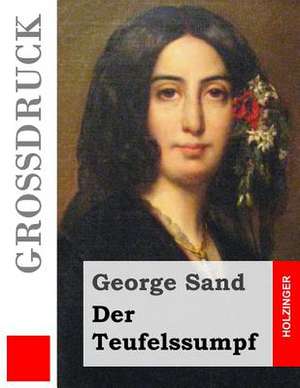 Der Teufelssumpf de George Sand