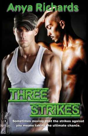 Three Strikes de Anya Richards