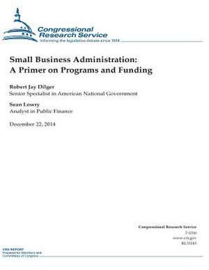 Small Business Administration de Congressional Research Service