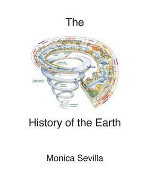 The History of the Earth de Monica Sevilla