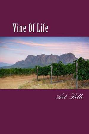 Vine of Life de Art Lillo