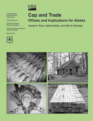 Cap and Trade Offsets and Implications for Alaska de Joseph a. Roos