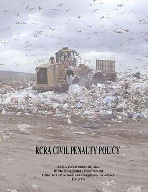 RCRA Civil Penalty Policy de U. S. Environmental Protection Agency