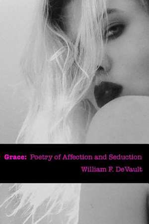 Grace de William F. DeVault