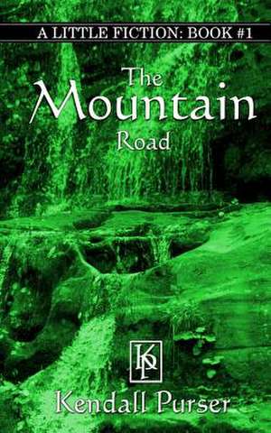 The Mountain Road de Kendall Purser