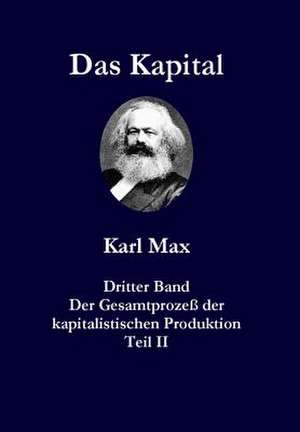 Das Kapital Karl Marx Dritter Band Teil II Persisch Farsi de Karl Marx