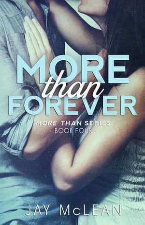 More Than Forever (2015) de Jay McLean