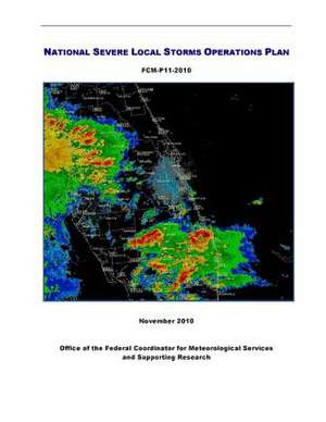 National Severe Local Storms Operations Plan (Black and White) de Office of the Federal Coordinator for Me