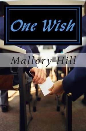 One Wish de Mallory Hill