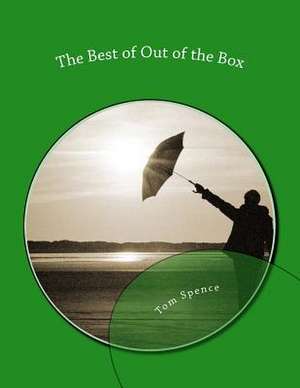 The Best of Out of the Box de Tom Spence