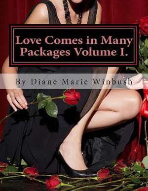 Love Comes in Many Packages de Mrs Diane M. Winbush