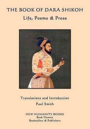 The Book of Dara Shikoh de Dara Shikoh