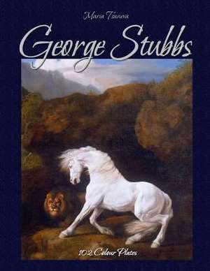 George Stubbs de Maria Tsaneva