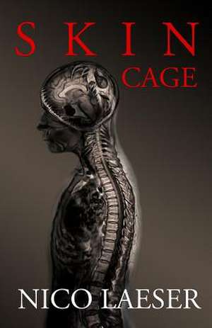 Skin Cage de Nico Laeser