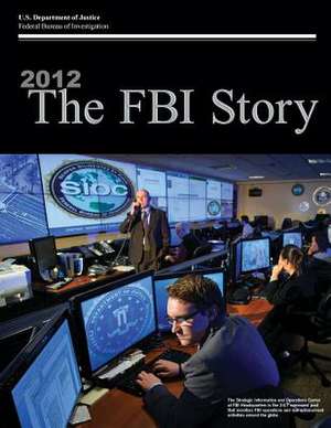 2012 the FBI Story (Color) de Federal Bureau of Investigation