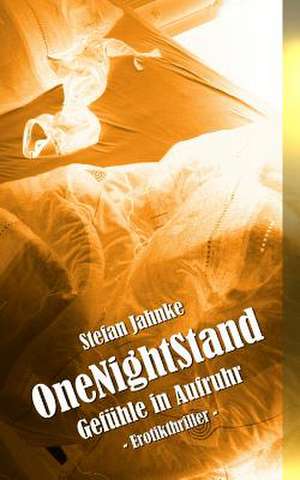 Onenightstand de Stefan Jahnke