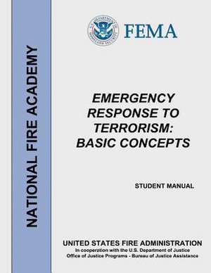 Emergency Response to Terrorism de Federal Emergency Management Agency