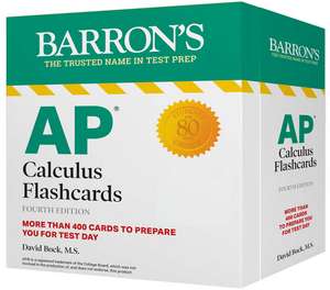 AP Calculus Flashcards, Fourth Edition: Up-to-Date Review and Practice + Sorting Ring for Custom Study de Barron's Educational Series