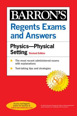 Regents Exams and Answers Physics Physical Setting Revised Edition de Barron's Educational Series