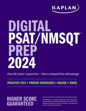 Digital PSAT/NMSQT Prep 2024 with 1 Full Length Practice Test, Practice Questions, and Quizzes de Kaplan Test Prep