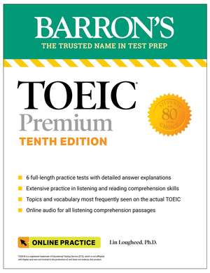 TOEIC Premium: 6 Practice Tests + Online Audio, Tenth Edition de Barron's Educational Series