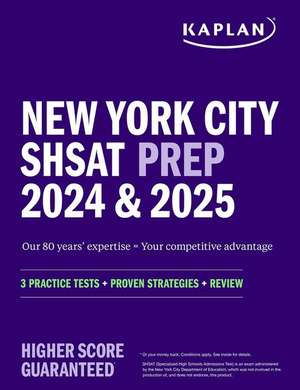 New York City Shsat Prep 2024-2025 de Kaplan Test Prep