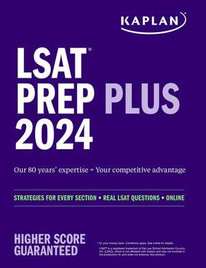 LSAT Prep Plus 2024: Strategies for Every Section + Real LSAT Questions + Online de Kaplan Test Prep