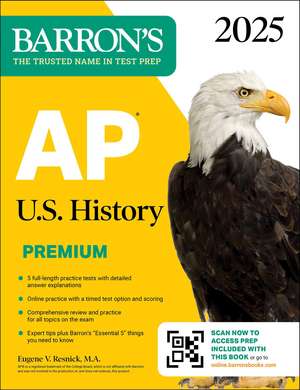 AP U.S. History Premium, 2025: Prep Book with 5 Practice Tests + Comprehensive Review + Online Practice de Barron's Educational Series