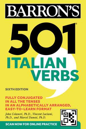 501 Italian Verbs, Sixth Edition de John Colaneri, Ph.D.