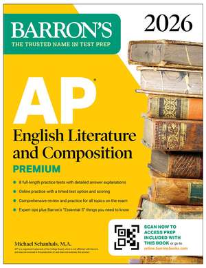 AP English Literature and Composition Premium, 2026: Prep Book with 8 Practice Tests + Online Practice de Barron's Educational Series