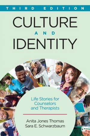 Culture and Identity: Life Stories for Counselors and Therapists de Anita Jones Thomas