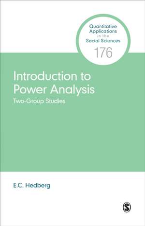 Introduction to Power Analysis: Two-Group Studies de E. C. Hedberg