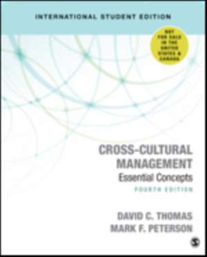 Cross-Cultural Management: Essential Concepts de David C. Thomas