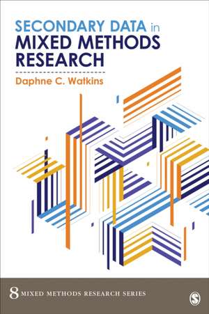 Secondary Data in Mixed Methods Research de Daphne C. C. Watkins