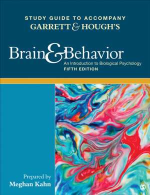 Study Guide to Accompany Garrett & Hough's Brain & Behavior: An Introduction to Behavioral Neuroscience de Bob Garrett