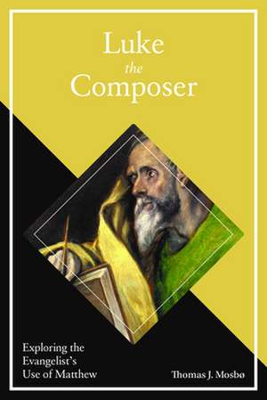 Luke the Composer de Thomas J. Mosbo