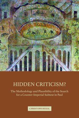 Hidden Criticism? de Christoph Heilig