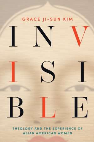 Invisible de Grace Ji-Sun Kim