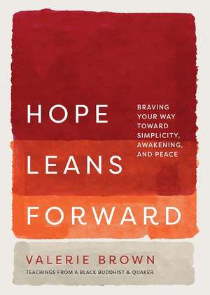 Hope Leans Forward de Valerie Brown