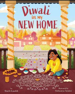 Diwali in My New Home de Shachi Kaushik