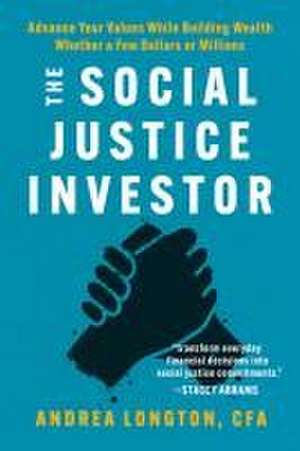 The Social Justice Investor de Andrea Longton