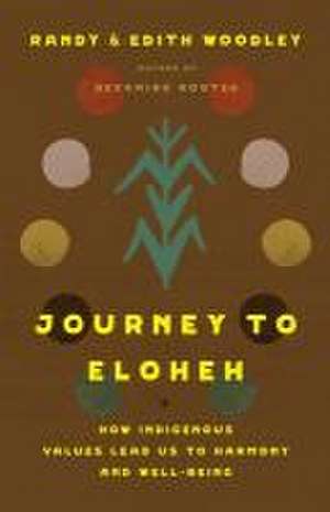 Journey to Eloheh de Randy Woodley