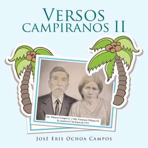 Versos Campiranos II: Ejercicios Despertadores! de José Eris Ochoa Campos