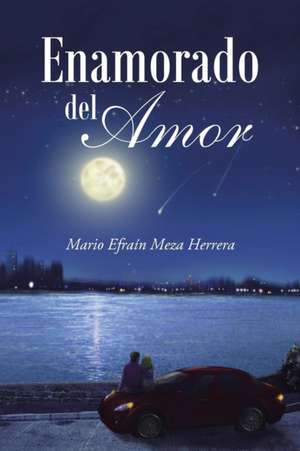 Enamorado del Amor: Porque Me Acusas de Sida?; Tiburon Agradecido de Mario Efraín Meza Herrera