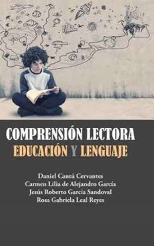 Comprensión lectora de Danie Cantú Cervantes