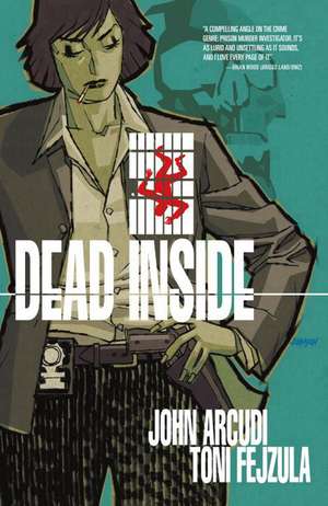 Dead Inside Volume 1 de John Arcudi