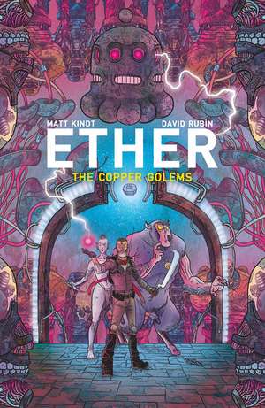 Ether Volume 2: Copper Golems de David Rubin