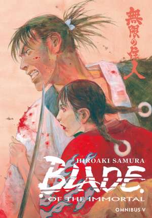 Blade of the Immortal Omnibus Volume 5 de Hiroaki Samura